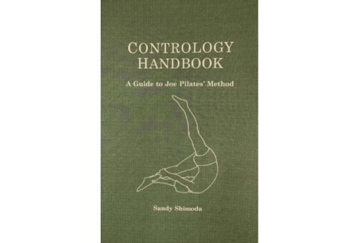 Contrology Handbook: A Guide to Joe Pilates’ Method Contrology Handbook cover featuring Pilates illustration